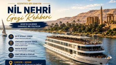 Nil Nehri Kruvaziyeri Rehberi