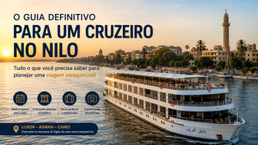 Guia Completo do Cruzeiro no Nilo